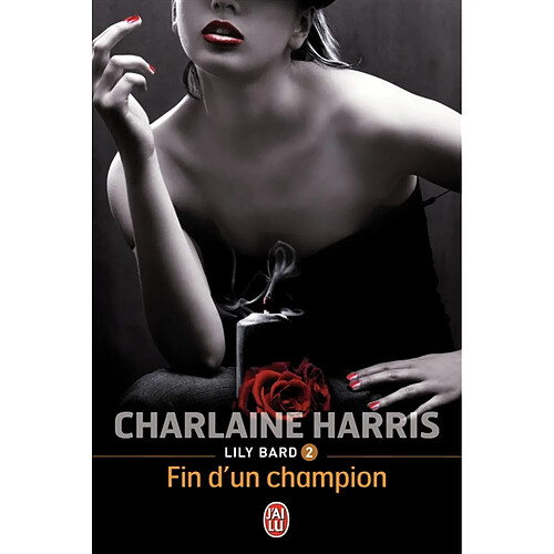 Lily Bard. Vol. 2. La fin d'un champion · Occasion