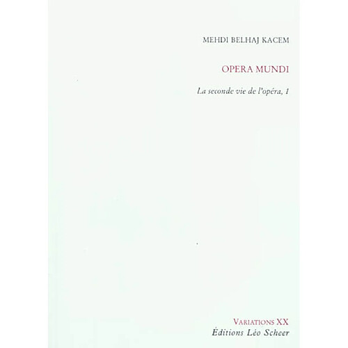 La seconde vie de l'opéra. Vol. 1 · Occasion