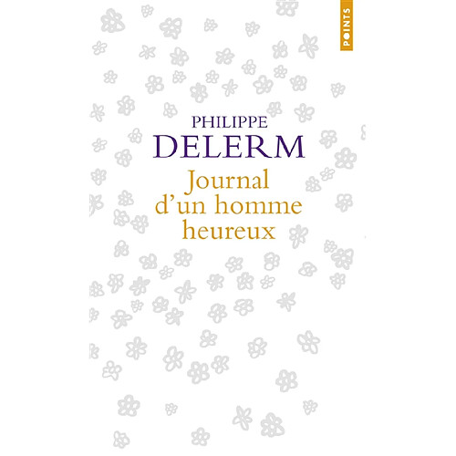 Journal d'un homme heureux · Occasion