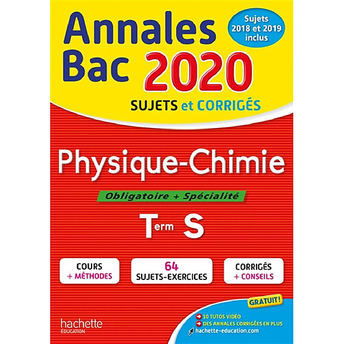 Physique chimie, obligatoire + spécialité, terminale S : annales bac 2020, sujets et corrigés, sujets 2018 et 2019 inclus · Occasion