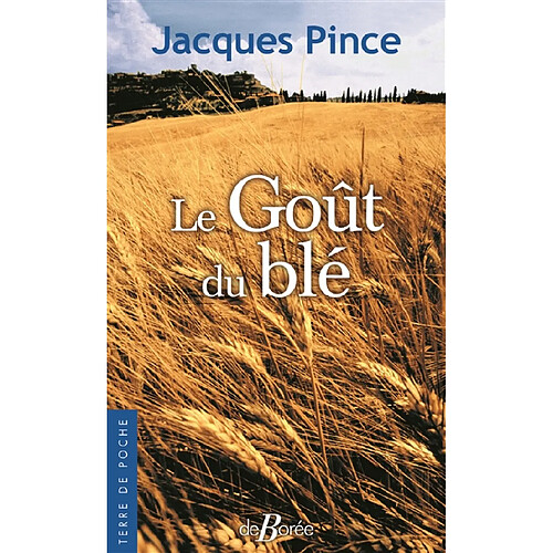 Le goût du blé · Occasion