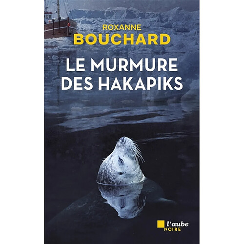 Le murmure des hakapiks