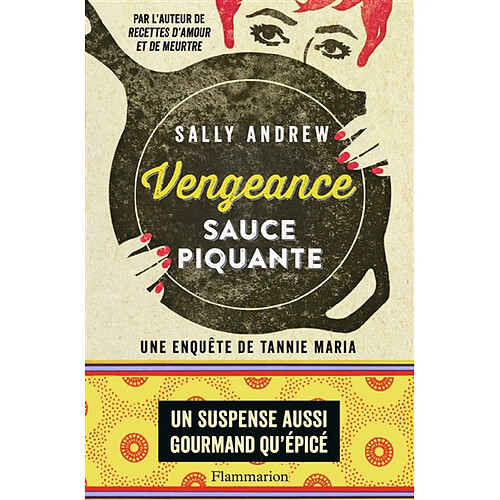 Une enquête de Tannie Maria. Vengeance sauce piquante · Occasion