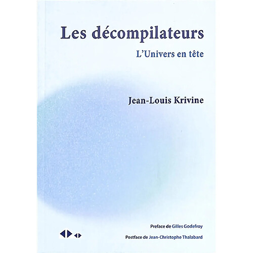 Les décompilateurs : l'Univers en tête · Occasion