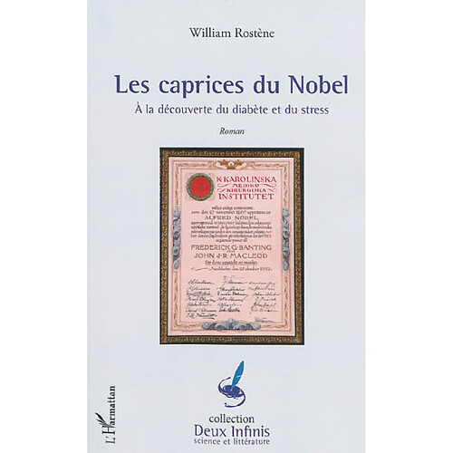 Les caprices du Nobel : à la découverte du diabète et du stress · Occasion