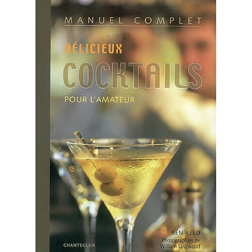 Délicieux cocktails pour l'amateur · Occasion