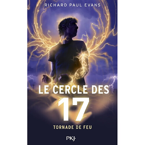 Le cercle des 17. Vol. 5. Tornade de feu · Occasion