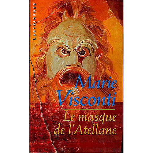 Le masque de l'Atellane · Occasion