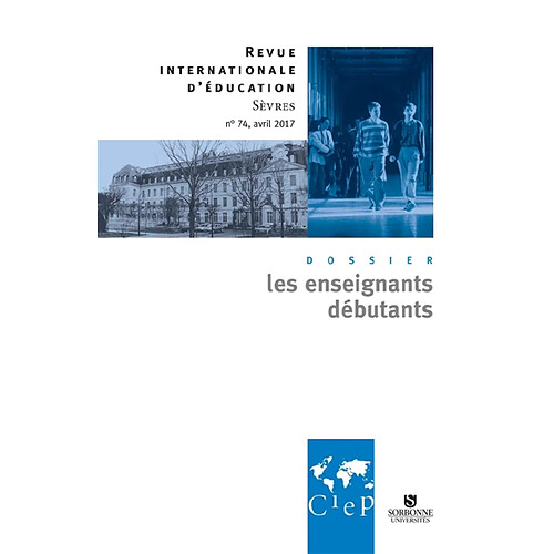 Revue internationale d'éducation, n° 74. Les enseignants débutants · Occasion