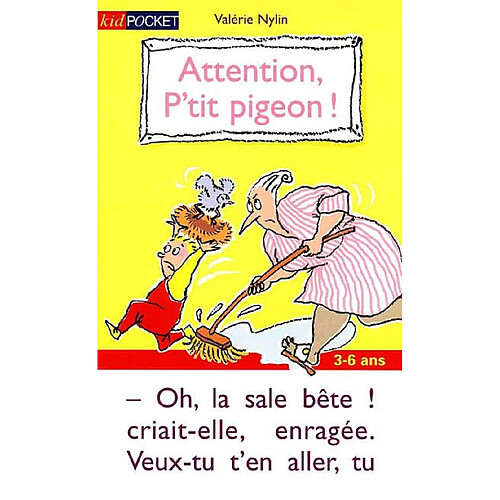 Attention, p'tit pigeon ! · Occasion