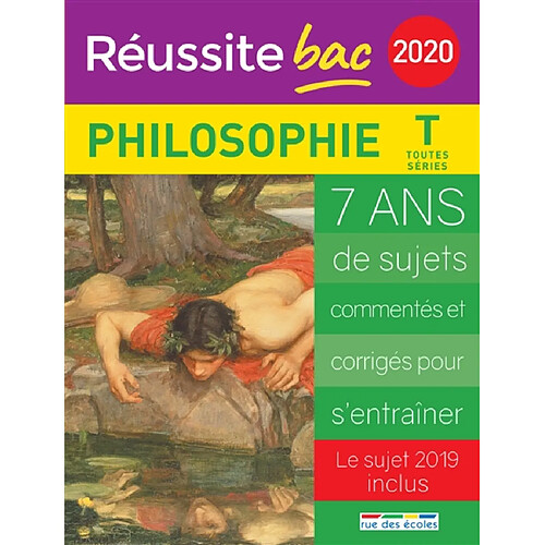 Philosophie terminale toutes séries 2020 : 7 ans de sujets commentés et corrigés pour s'entraîner : le sujet 2019 inclus · Occasion