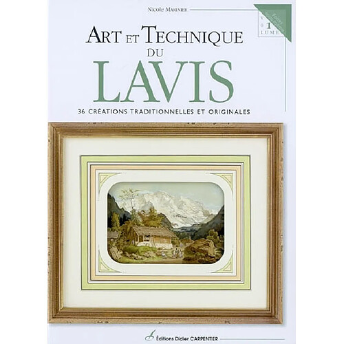 Art et technique du lavis. Vol. 1. 36 créations traditionnelles et originales · Occasion