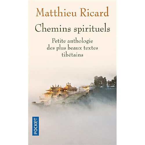 Chemins spirituels : petite anthologie des plus beaux textes tibétains · Occasion