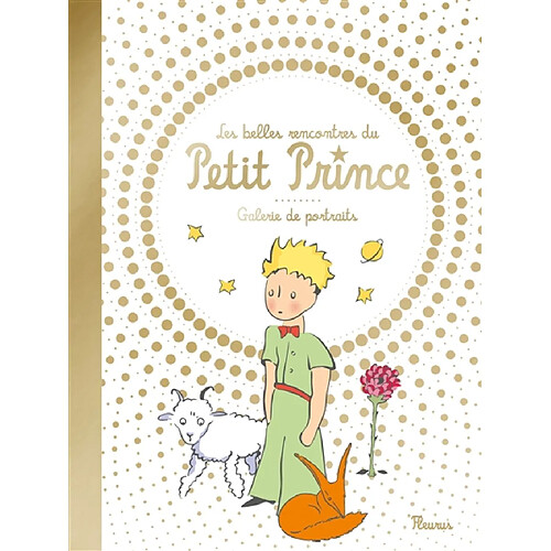 Les belles rencontres du Petit Prince : galerie de portraits · Occasion