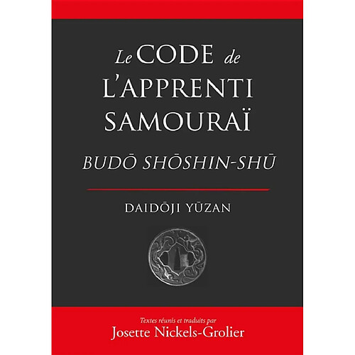 Le code de l'apprenti samouraï : Budo shoshin-shu · Occasion