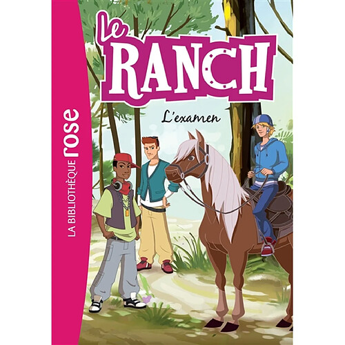 Le ranch. Vol. 15. L'examen · Occasion