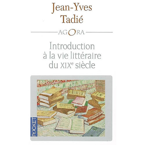 Introduction à la vie littéraire au XIXe siècle · Occasion