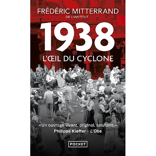 1938, l'oeil du cyclone : récit