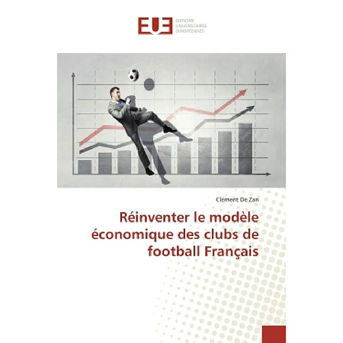 Réinventer le modèle économique des clubs de football Français · Occasion