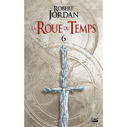 La roue du temps. Vol. 6. Le dragon réincarné : deuxième partie · Occasion