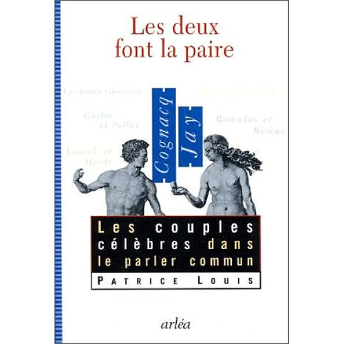 Les deux font la paire : les couples célèbres dans le parler commun · Occasion