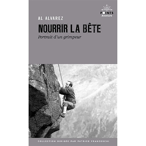 Nourrir la bête : portrait d'un grimpeur