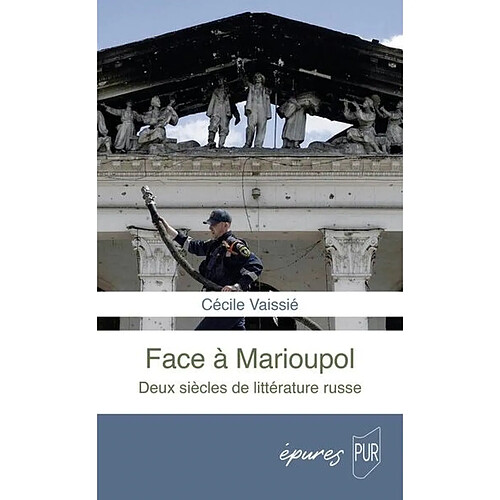 Face à Marioupol : deux siècles de littérature russe