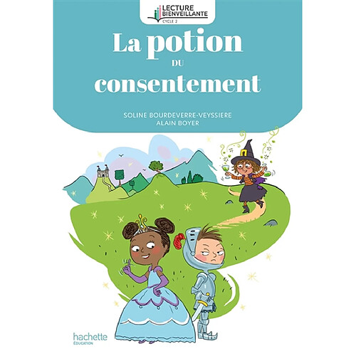 La potion du consentement, cycle 2