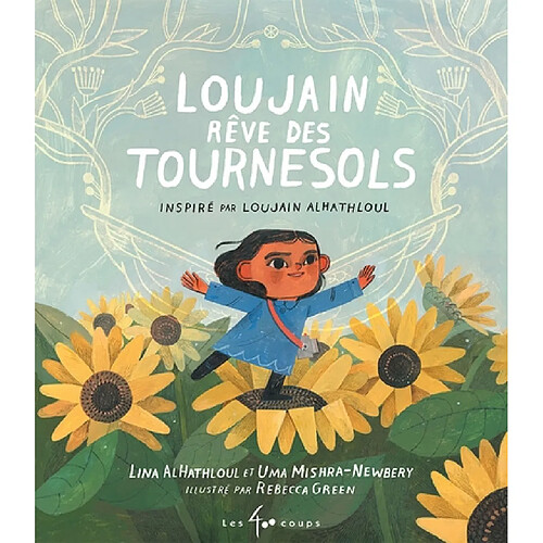 Loujain rêve des tournesols · Occasion