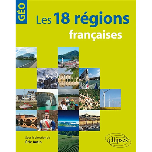 Les 18 régions françaises