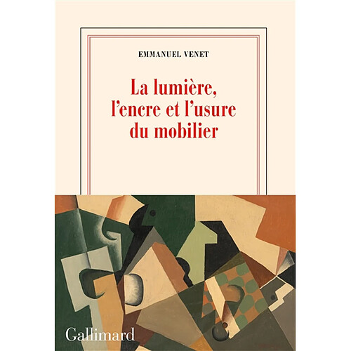 La lumière, l'encre et l'usure du mobilier · Occasion