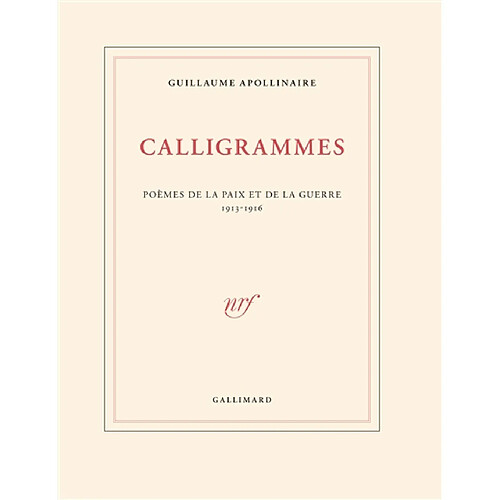 Calligrammes : poèmes de la paix et de la guerre : 1913-1916 · Occasion