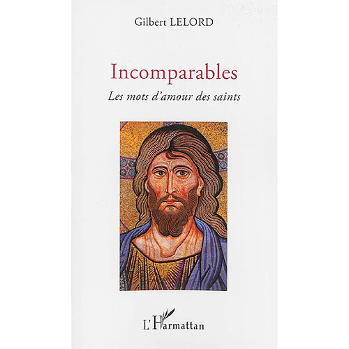 Incomparables : les mots d'amour des saints · Occasion