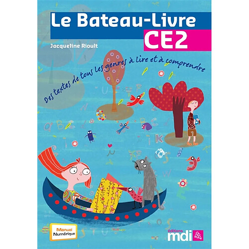 Le bateau-livre CE2 : des textes de tous les genres à lire et à comprendre · Occasion