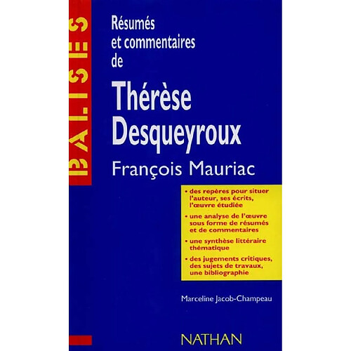 Thérèse Desqueyroux, François Mauriac : résumé analytique, commentaire critique · Occasion