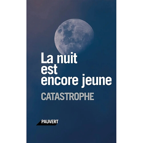 La nuit est encore jeune · Occasion