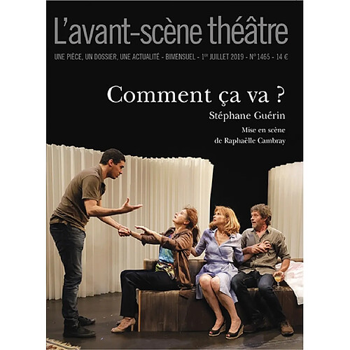 Avant-scène théâtre (L'), n° 1465. Comment ça va ? · Occasion