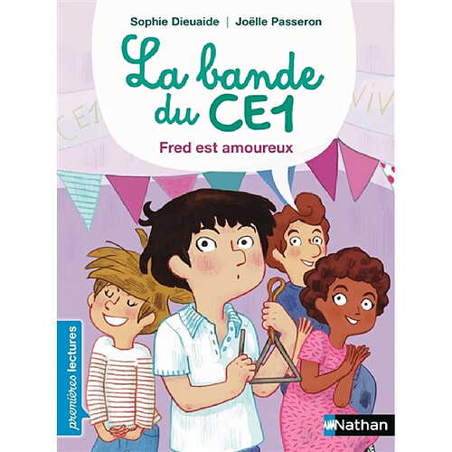 La bande du CE1. Fred est amoureux · Occasion