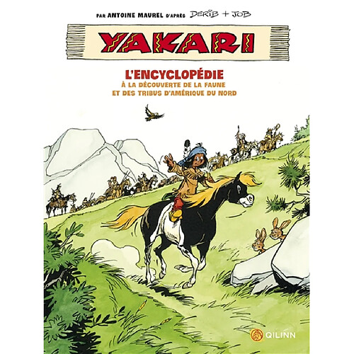 Yakari, l'encyclopédie : à la découverte de la faune et des tribus d'Amérique du Nord · Occasion