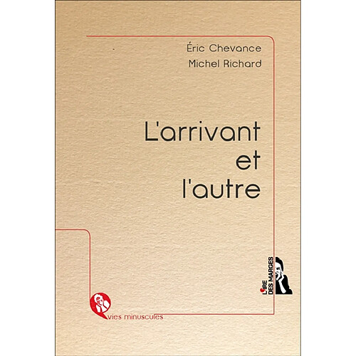 L'arrivant et l'autre · Occasion