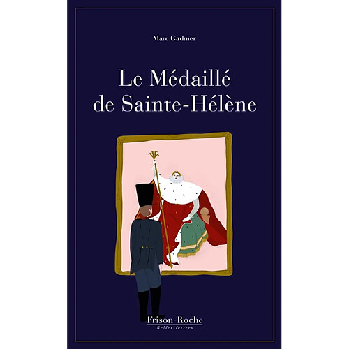 Le médaillé de Sainte-Hélène · Occasion