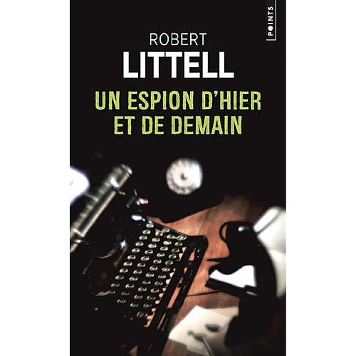 Un espion d'hier et de demain · Occasion