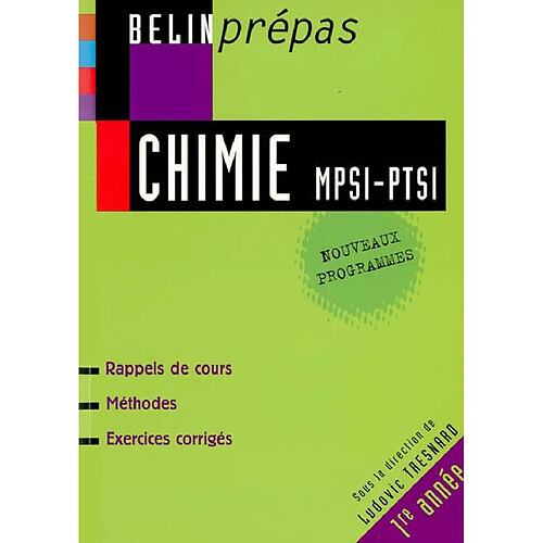 Chimie : 1re année, MPSI-PTSI : rappels de cours, méthodes, exercices corrigés · Occasion