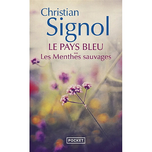 Le pays bleu. Vol. 2. Les menthes sauvages · Occasion