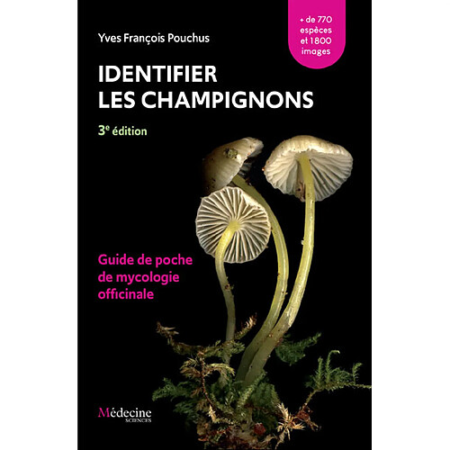 Identifier les champignons : guide de poche de mycologie officinale