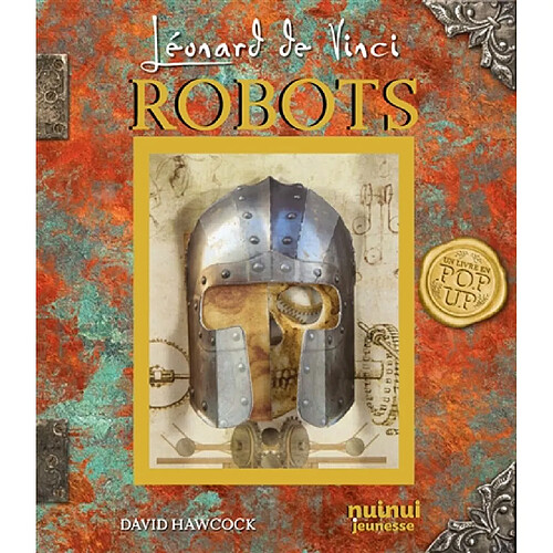 Léonard de Vinci : robots : un livre en pop-up