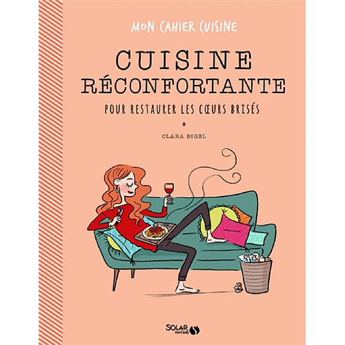 Cuisine réconfortante pour restaurer les coeurs brisés