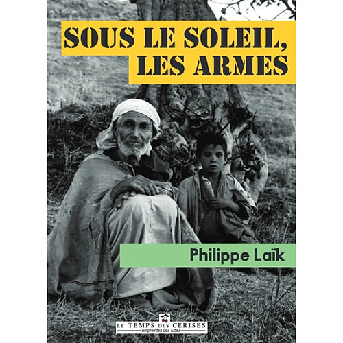 Sous le soleil, les armes · Occasion