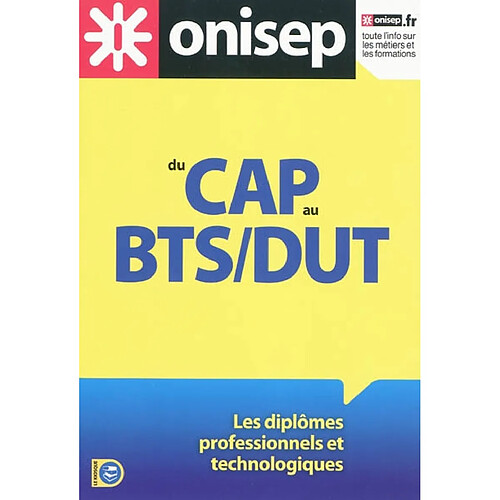 Du CAP au BTS-DUT : les diplômes professionnels et technologiques · Occasion