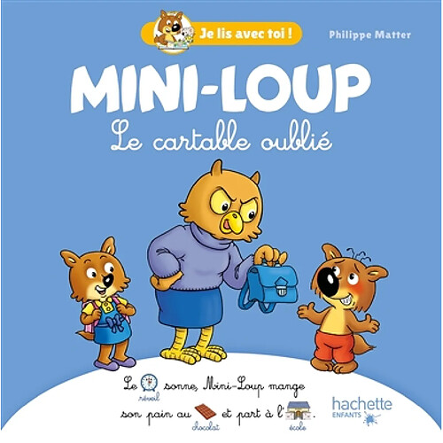 Mini-Loup. Le cartable oublié